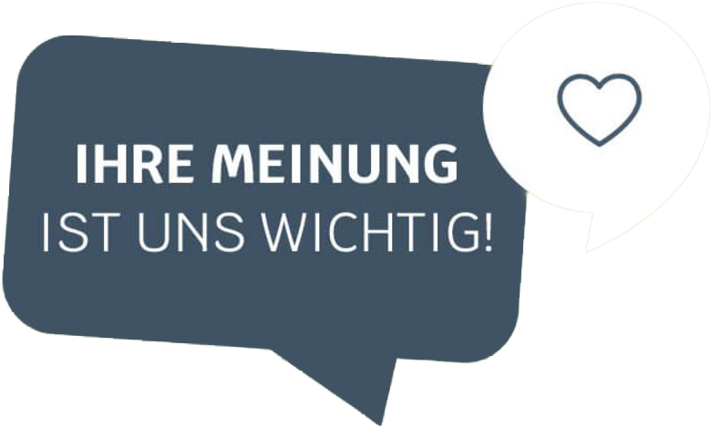 Ihre Meinung zählt Ihre Meinung zählt